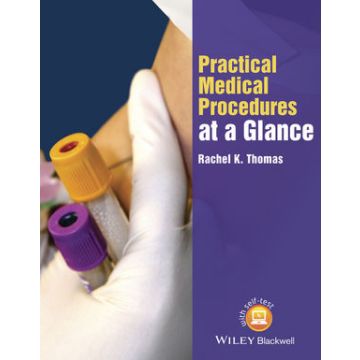 Practical Medical Procedures at a Glance  Thomas Rachel K.  Wiley - Blackwell  9781118632857