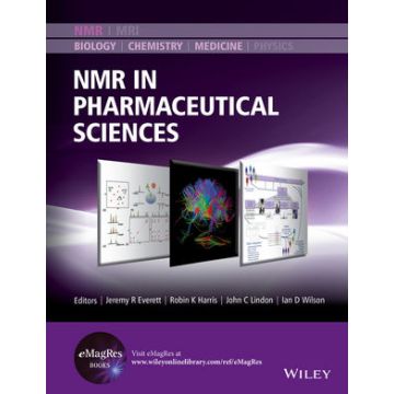 NMR in Pharmaceutical Science  Everett Jeremy R.; Harris Robin K.; Lindon John C.; Wilson Ian D.  Wiley - Blackwell  9781118660256