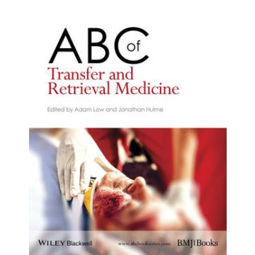 ABC of Transfer and Retrieval Medicine  Low Adam; Hulme Jonathan  Wiley - Blackwell  9781118719756