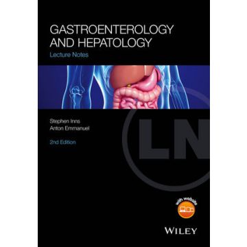 Lecture Notes: Gastroenterology and Hepatology, 2ed.  Inns Stephen; Emmanuel Anton  Wiley - Blackwell  9781118728123