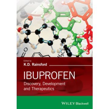 Ibuprofen: Discovery, Development and Therapeutics  Rainsford K. D.  Wiley - Blackwell  9781118743386