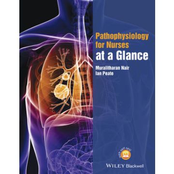 Pathophysiology for Nurses at a Glance  Nair Muralitharan; Peate Ian  Wiley - Blackwell  9781118746066