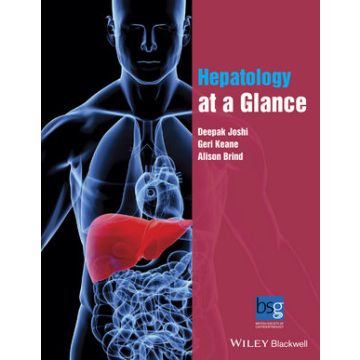 Hepatology at a Glance  Joshi Deepak; Keane Geri; Brind Alison  Wiley - Blackwell  9781118759394