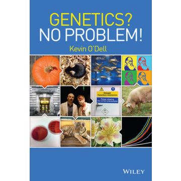 Genetics? No Problem!  O'Dell Kevin  Wiley - Blackwell  9781118833889