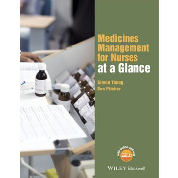 Medicine Management for Nurses at a Glance  Young Simon; Pitcher Ben  Wiley - Blackwell  9781118840726