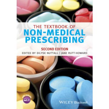 The Textbook of Non-Medical Prescribing, 2ed.  Nuttall Dilyse; Rutt-Howard Jane  Wiley - Blackwell  9781118856499