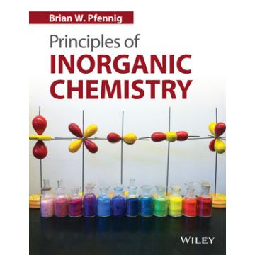 Principles of Inorganic Chemistry  Pfennig Brian W.  Wiley - Blackwell  9781118859100