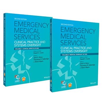 Emergency Medical Services: Clinical Practice and Systems Oversight, 2 Volume Set  Cone David; Brice Jane H.; Delbridge Theodore R.; Myers J. Brent  Wiley - Blackwell  9781118865309