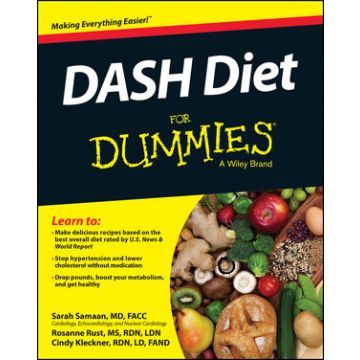 DASH Diet For Dummies  Samaan Sarah; Rust Rosanne; Kleckner Cynthia  Wiley - Blackwell  9781118880845