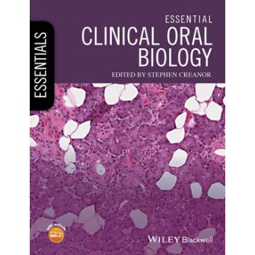 Essential Clinical Oral Biology  Creanor Stephen   Wiley - Blackwell  9781118939680