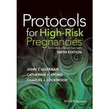 Protocols for High-Risk Pregnancies: An Evidence-Based Approach, 6ed.  Queenan John T.; Spong Catherine Y.; Lockwood Charles J.  Wiley - Blackwell  9781119000877