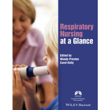 Respiratory Nursing at a Glance  Preston Wendy; Kelly Carol  Wiley - Blackwell  9781119048305