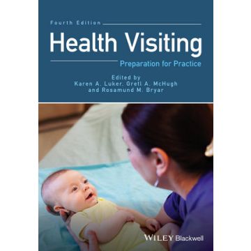 Health Visiting: Preparation for Practice  Luker Karen A.; McHugh Gretl A.; Bryar Rosamund  Wiley - Blackwell  9781119078586