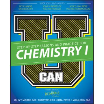 U Can: Chemistry I For Dummies  Moore John T.; Hren Chris; Mikulecky Peter J.  Wiley - Blackwell  9781119079408