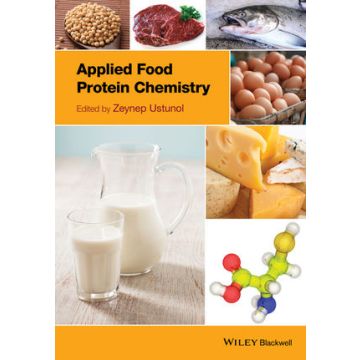 Applied Food Protein Chemistry  Ustunol Zeynep  Wiley - Blackwell  9781119944492
