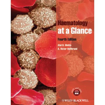 Haematology at a Glance, 4ed.  Mehta Atul; Hoffbrand Victor  Wiley - Blackwell  9781119969228