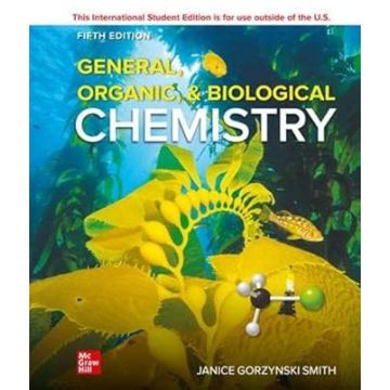 General, organic, & biological chemistry 5/ed.