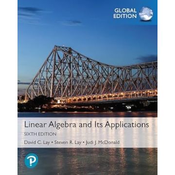 Linear algebra and its applications. Global edition - Lay David - Pearson