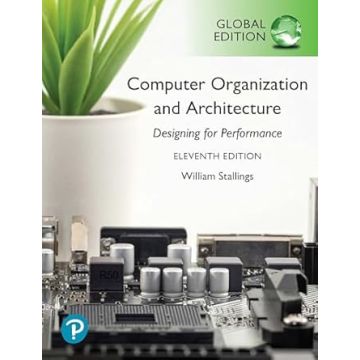 Computer organization and architecture. Global edition - Stallings William - Pearson