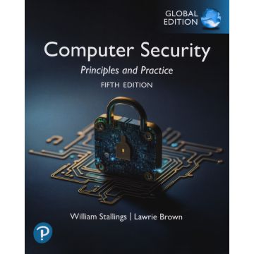 Computer security: principles and practice. Global edition 5/ed. - Stallings William;Brown Lawrie - Pearson