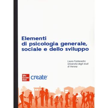 Elementi di psicologia generale e sociale e dello sviluppo. Con e-book