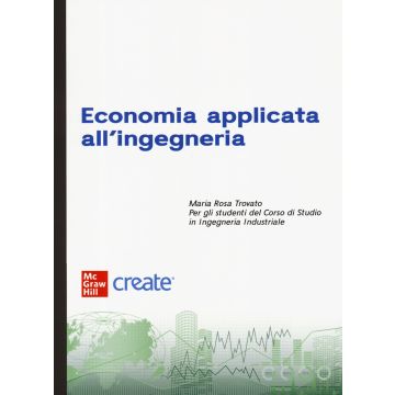 Economia applicata all'ingegneria. Con connect. Con e-book
