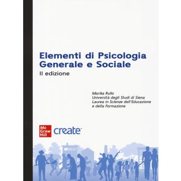Elementi di psicologia generale e sociale. Con e-book - Marika Rullo 2/ed.