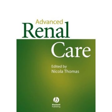 Advanced Renal Care  Thomas Nicola  Wiley - Blackwell  9781405109338