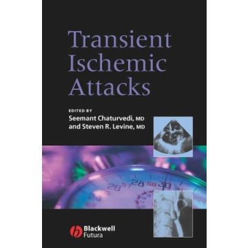 Transient Ischemic Attacks  Chaturvedi Seemant; Levine Steven R.  Wiley - Blackwell  9781405120593
