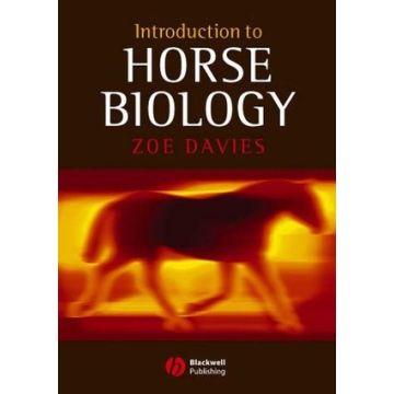 Introduction to Horse Biology  Davies Zoe  Wiley - Blackwell  9781405121620