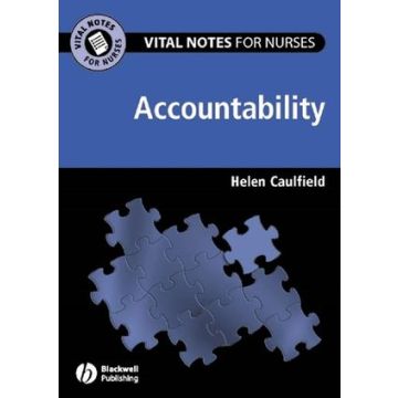Vital Notes for Nurses: Accountability  Caulfield Helen  Wiley - Blackwell  9781405122795