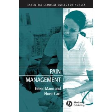 Pain Management  Mann Eileen; Carr Eloise  Wiley - Blackwell  9781405130714