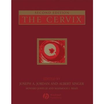 The Cervix, 2ed.  Jordan Joseph; Singer Albert; Jones Howard; Shafi Mahmood  Wiley - Blackwell  9781405131377