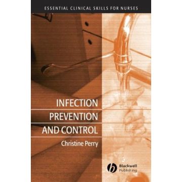 Infection Prevention and Control  Perry Christine  Wiley - Blackwell  9781405140386