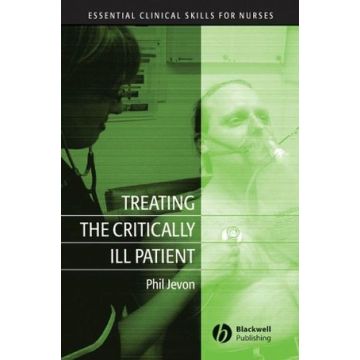 Treating the Critically Ill Patient  Jevon Philip  Wiley - Blackwell  9781405141727
