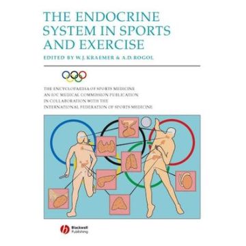 The Endocrine System in Sports and Exercise  Kraemer W. J.; Rogol A. D.  Wiley - Blackwell  9781405145336