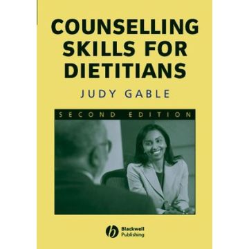Counselling Skills for Dietitians, 2ed.  Gable Judy  Wiley - Blackwell  9781405147279