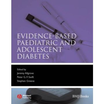 Evidence-Based Paediatric and Adolescent Diabetes  Allgrove Jeremy; Swift Peter; Greene Stephen  Wiley - Blackwell  9781405152921