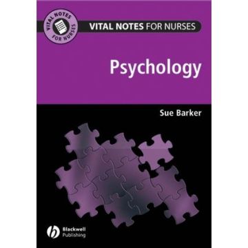 Vital Notes for Nurses: Psychology  Barker Sue  Wiley - Blackwell  9781405155205