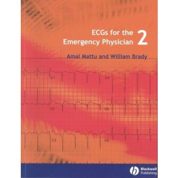 ECGs for the Emergency Physician 2  Mattu Amal; Brady William J.  Wiley - Blackwell  9781405157018