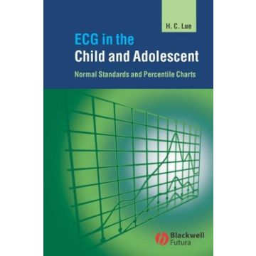 ECG in the Child and Adolescent: Normal Standards and Percentile Charts  Lue Hung-Chi  Wiley - Blackwell  9781405158992