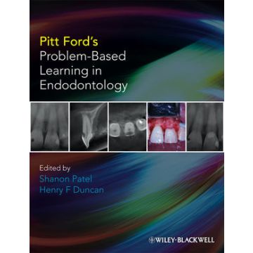 Pitt Ford's Problem-Based Learning in Endodontology  Patel Shanon; Duncan Henry F.  Wiley - Blackwell  9781405162111