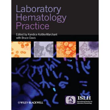 Laboratory Hematology Practice  Kottke-Marchant Kandice; Davis Bruce  Wiley - Blackwell  9781405162180