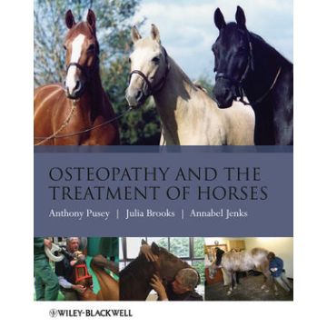 Osteopathy and the Treatment of Horses  Pusey Anthony; Brooks Julia; Jenks Annabel  Wiley - Blackwell  9781405169523