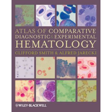 Atlas of Comparative Diagnostic and Experimental Hematology, 2/ed.  Smith Clifford; Jarecki Alfred  Wiley - Blackwell  9781405171076