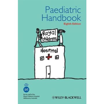 Paediatric Handbook, 8ed.  Thomson Kate; Tey Dean; Marks Michael  Wiley - Blackwell  9781405174008