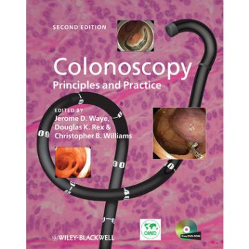 Colonoscopy: Principles and Practice, 2ed.  Wayne Jerome D.; Rex Douglas K.; Williams Christopher B.  Wiley - Blackwell  9781405175999
