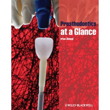 Prosthodontics at a Glance  Ahmad Irfan  Wiley - Blackwell  9781405176910