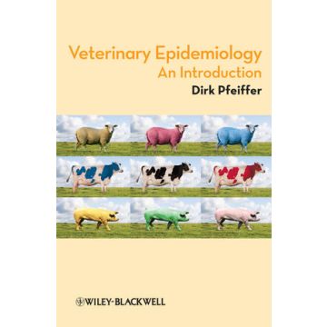 Veterinary Epidemiology: An Introduction  Pfeiffer Dirk  Wiley - Blackwell  9781405176941