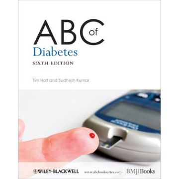 ABC of Diabetes, 6ed.  Holt Tim; Kumar Sudhesh  Wiley - Blackwell  9781405177849
